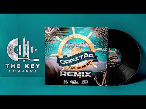 The Key Project  - Capitão de Areia (Remix)