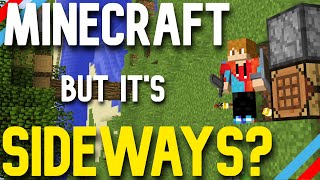 Beating Minecraft, But It's SIDEWAYS... NEARLY IMPOSSIBLE!