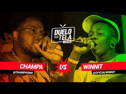 CHAMPA X WINNIT (PRIMEIRA FASE) - DUELO NA TELA AO VIVO - 12/09/21