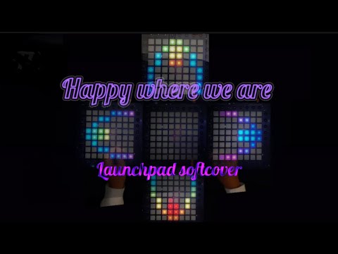 Tritonal - Dylan Matthew- Au5 - Happy Where We Are (launchpad softcover)