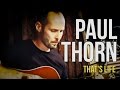 Paul Thorn "That's Life"