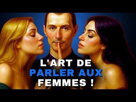 Master the Deadly Art of Talking to Women | Machiavelli