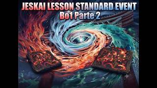 JESKAI LESSON STANDARD EVENT Bo1 Parte 2 | MTGA STANDARD EVENT #standard #standardevent #mtga #mtg
