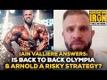 Iain Valliere On The Risk Vs Reward Of Competing In The Arnold Classic & Olympia Back To Back