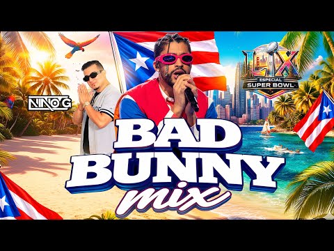 Bad Bunny Mix 2026 - Especial Super Bowl  🔥 - Dj Nino G - Reggaeton Nuevo 2026 