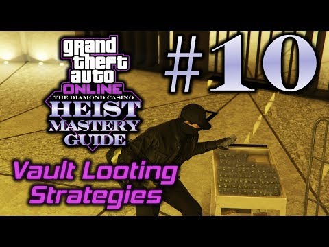 GTA Online Diamond Casino Heist Mastery Guide Part 10: Vault Looting Strategies