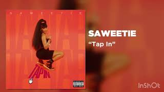 SAWEETIE TAP IN REMIX