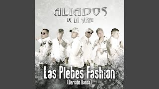 Las Plebes Fashion (Versión Banda)