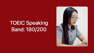 Bài thi mô phỏng TOEIC SPEAKING | Band :180/200 | MOCK TEST 2