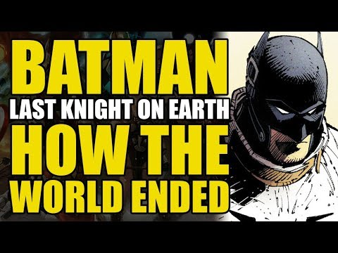How The World Ended: Batman Last Knight On Earth | Comics Explained