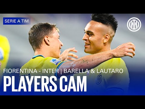 PLAYERS CAM | NICOLÒ BARELLA & LAUTARO MARTINEZ VS FIORENTINA #IMInter ⚫🔵📹