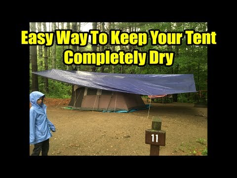 Easy Way to Use a Tarp to Keep Your Tent Completely Dry