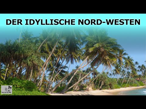Der Idyllische Nord-Westen | Rente Auf Sri Lanka |With My Pension In Sri Lanka