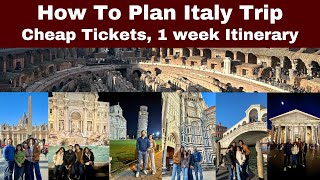 How to Plan Italy Trip|1 Week Itinerary|Venice|Florence|Rome|Colosseum Tickets|Phone Service To Use