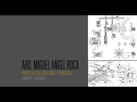 Miguel Angel Roca - Procesos de ideación