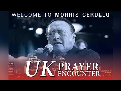 Morris Cerullo UK Prayer Encounter - April 2016  - Lord Teach us to Pray
