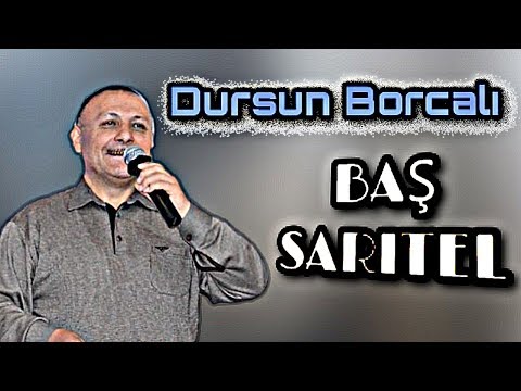 Dursun Borcalı -  Baş sarıtel
