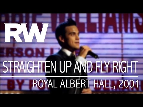 Robbie Williams | Straighten Up and Fly Right | Live At The Albert 2001