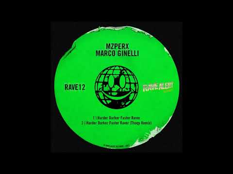 Mzperx & Marco Ginelli - Harder Darker Faster Raver
