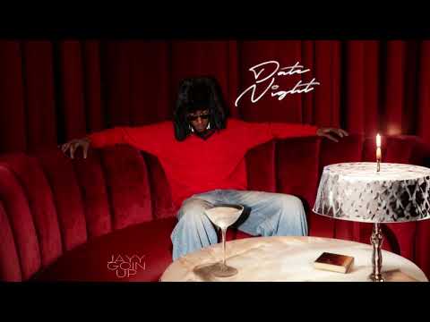 JayyGoinUp - DATE NIGHT (Official Audio)