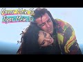 Nazar Mein Tu Jigar Mein Tu Lyrical Andolan Sanjay Dutt Kumar Sanu