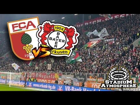 Atmosphere FC Augsburg-Bayer Leverkusen🔥🇩🇪