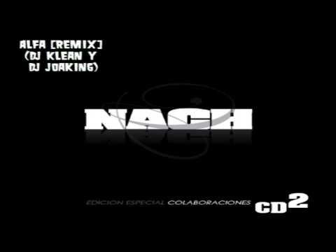 10.- Nach ft. DJ Klean Y DJ Joaking - Alfa [Remix] [Colaboraciones CD 2]