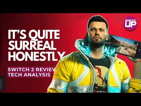 Cyberpunk 2077 Technical Nintendo Switch 2 Review & Performance Analysis!