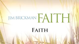 Jim Brickman - 15 Faith