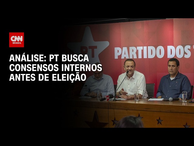 Análise: PT busca consensos internos antes de eleição | WW