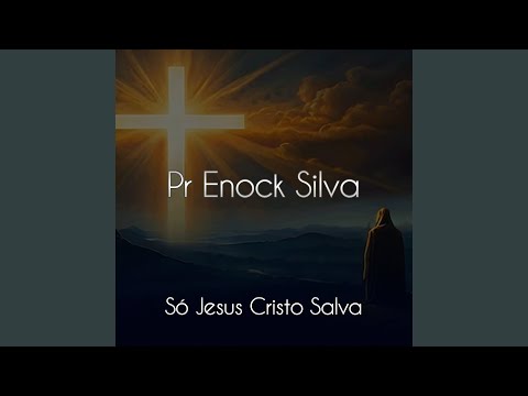 Só Jesus Cristo Salva