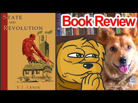State and Revolution by VI Lenin - Radical Reviewer (Ft. Lance of The Serfs)