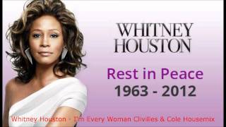 Whitney Houston - I&#39;m Every Woman Clivilles &amp; Cole House Mix.wmv