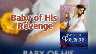 Audiobooks:Baby of His Revenge by Jennie Lucas