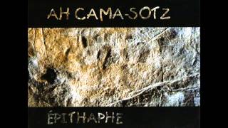 Ah Cama-Sotz || Lustt