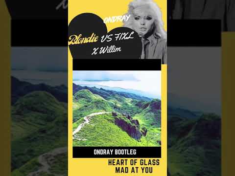 Blondie Vs FIXL x Willim   Heart of Glass Mad At You Ondray Gucci Bootleg