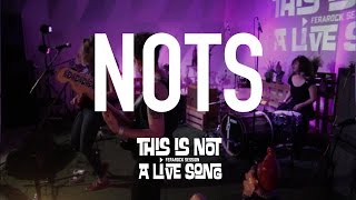 This Is Not A Live Song Ferarock Sessions - NOTS