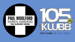 #TOPTUNE PAUL WOOLFORD FEAT. KAREN HARDING - YOU ALREADY KNOW (POSITIVA)