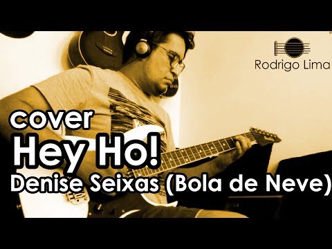 Hey Ho - Denise Seixas
