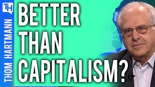 Can We Do Better Than Capitalism? (w/ Richard Wolff)