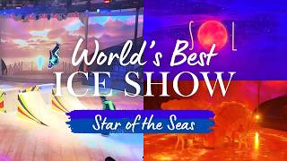 STAR OF THE SEAS SOL Live Ice Show Performance | 2026