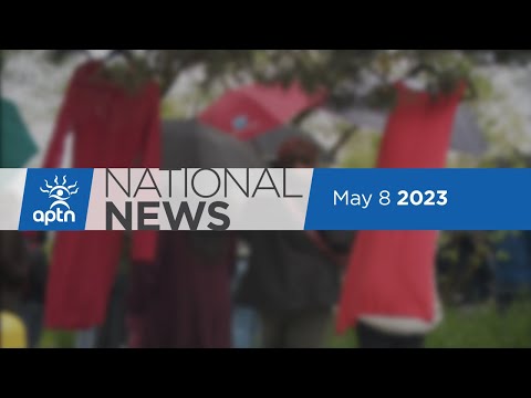 APTN National News May 8, 2023 – Red Dress Day wrap-up, Fatal stabbing in front of Edmonton school