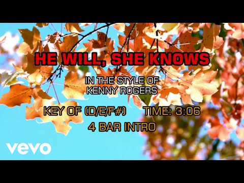 He Will, She Knows - Kenny Rogers