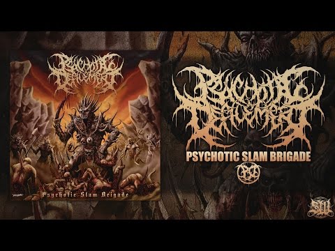 PSYCHOTIC DEFILEMENT - PSYCHOTIC SLAM BRIGADE [OFFICIAL EP STREAM] (2016) SW EXCLUSIVE