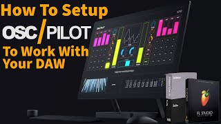 Video thumbnail for How To Setup OSC/PILOT To Work With Your DAW by TMGlitch