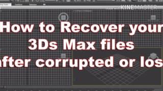How to Recover your 3D Studio Max File
