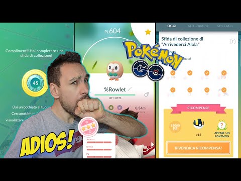 ARRIVEDERCI ALOLA! COMPLETO LA MISSIONE A TEMPO E EVOLUZIONI RARE POKEMON GO ITA