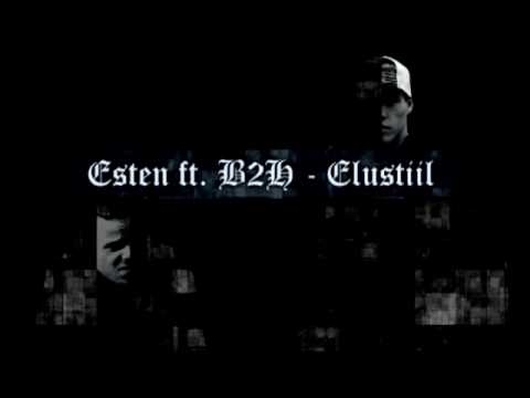 Esten feat B2H Elustiil lifestile