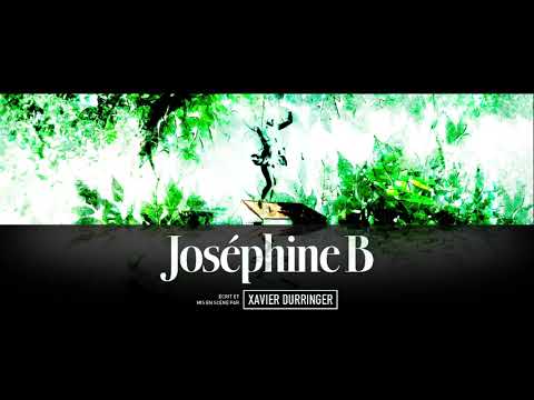 Joséphine B - Bande-annonce 