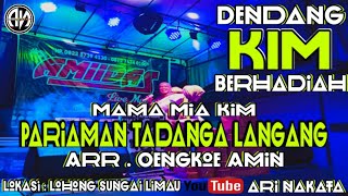 Download lagu Dendang Kim Minang Nonstop Mama Mia Kim feat Amiid... mp3